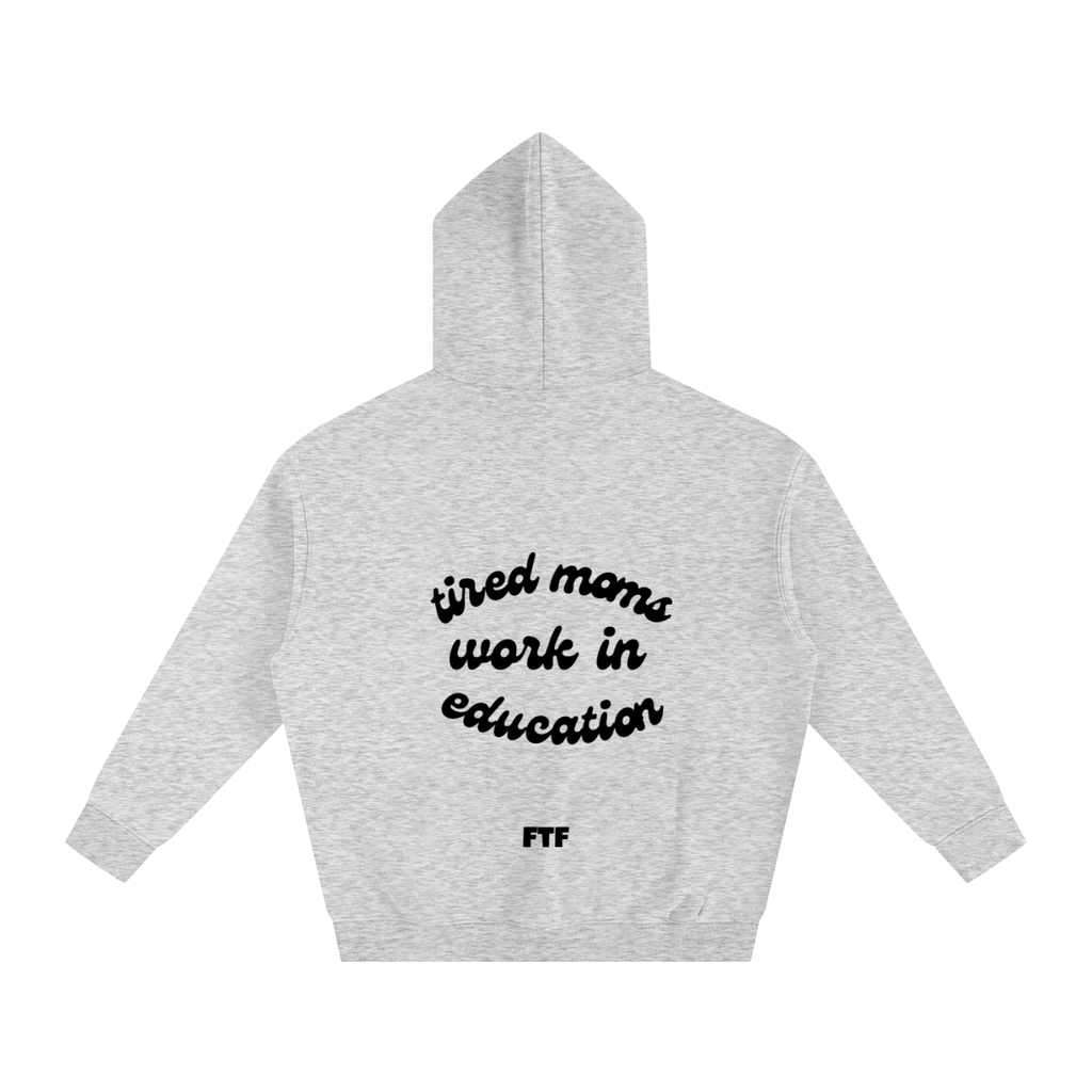 Education Moms- Hoodie Light