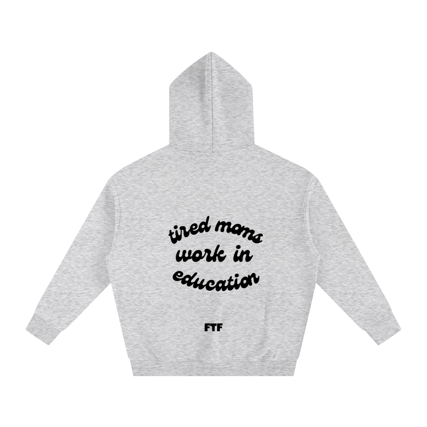 Education Moms- Hoodie Light