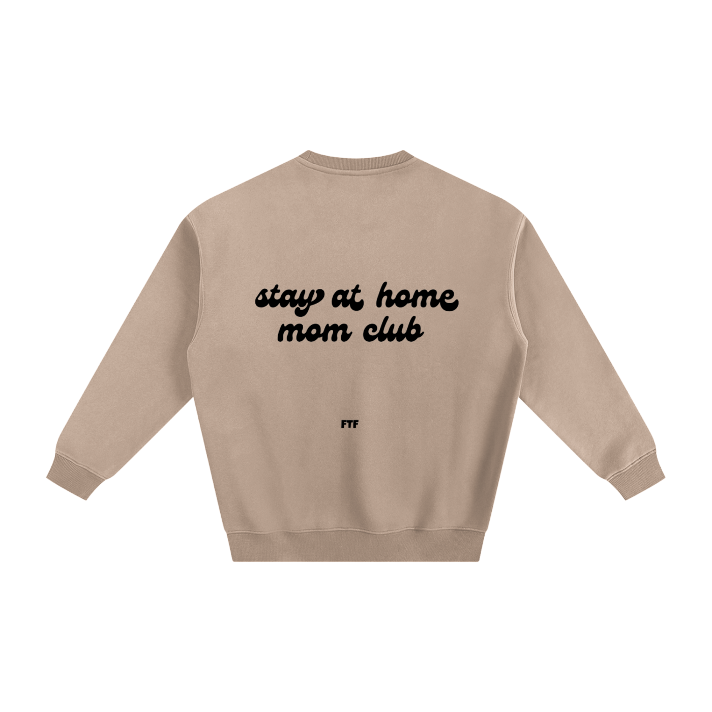 Stay at Home Mom- Crewneck Light