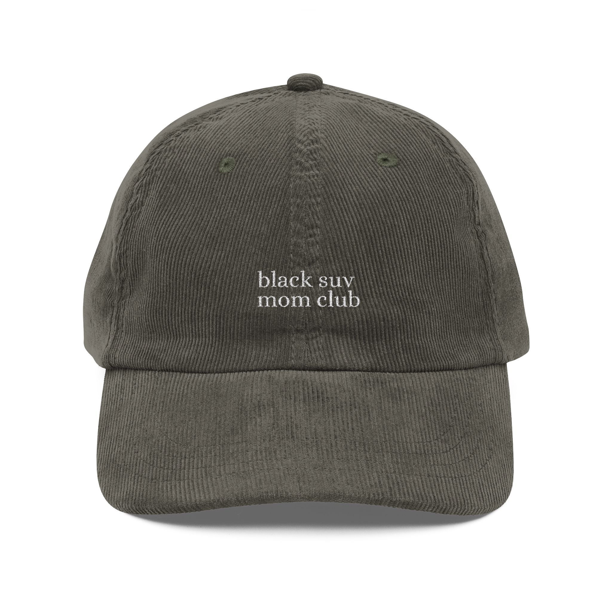 Embroidered Corduroy Cap — "black suv mom club"