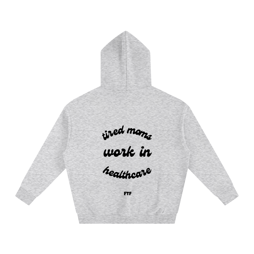 Healthcare Moms- Hoodie Light