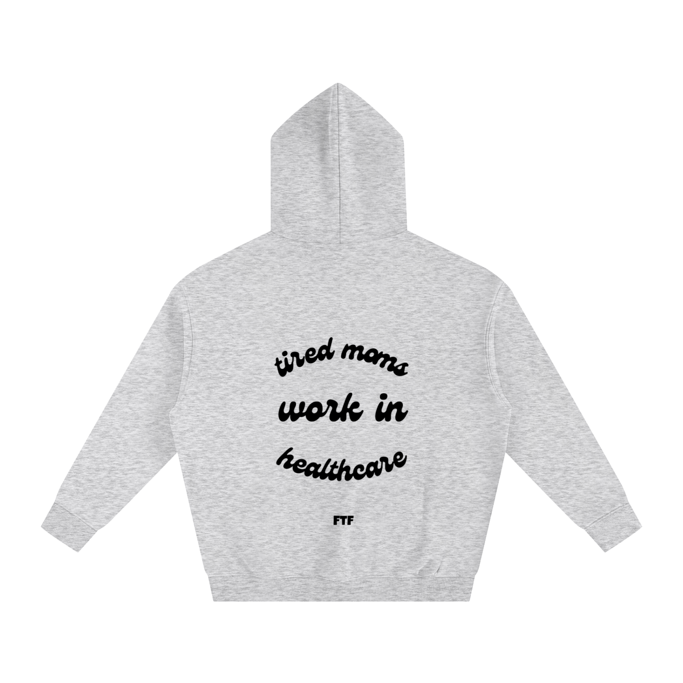 Healthcare Moms- Hoodie Light
