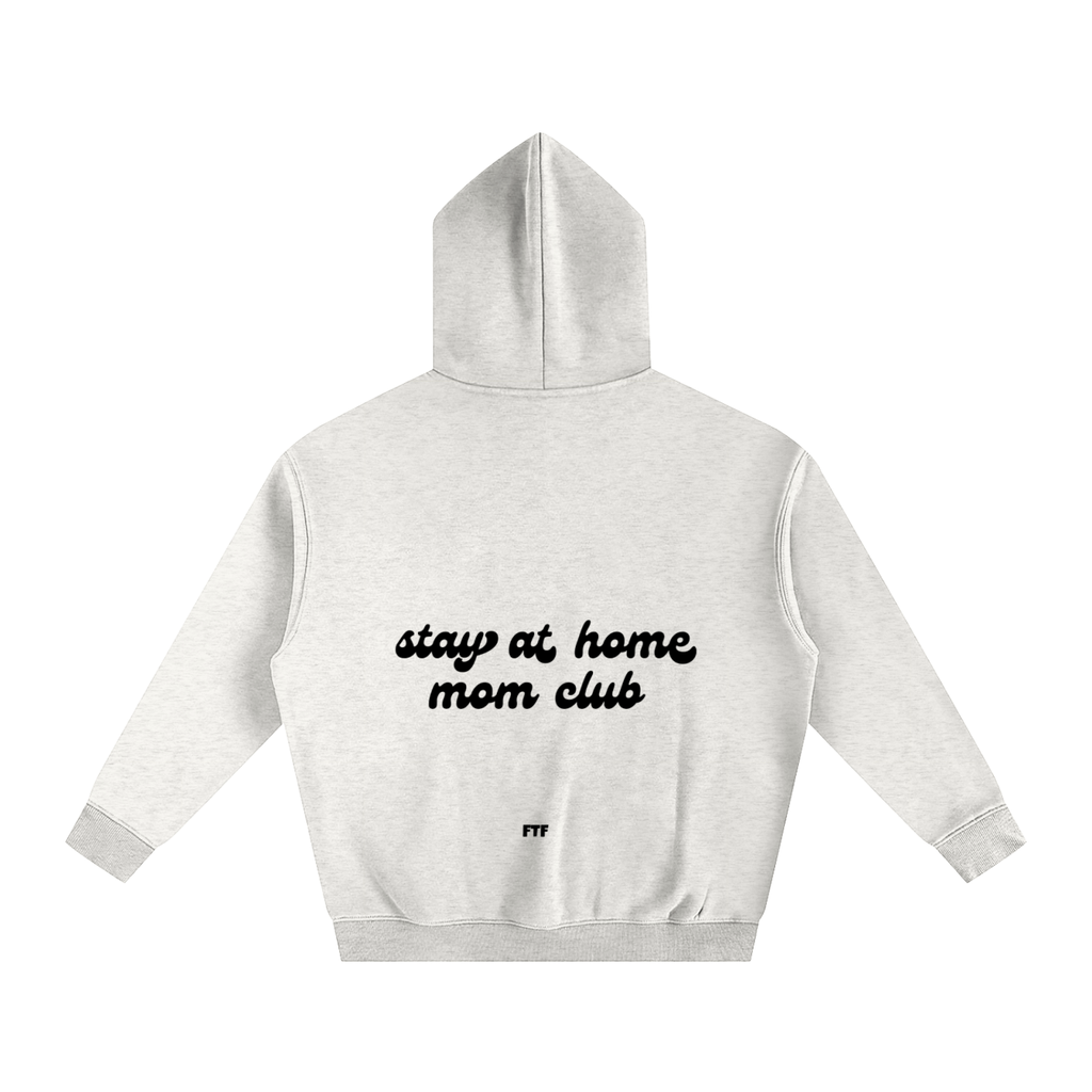 Stay at Home Mom- Hoodie Light