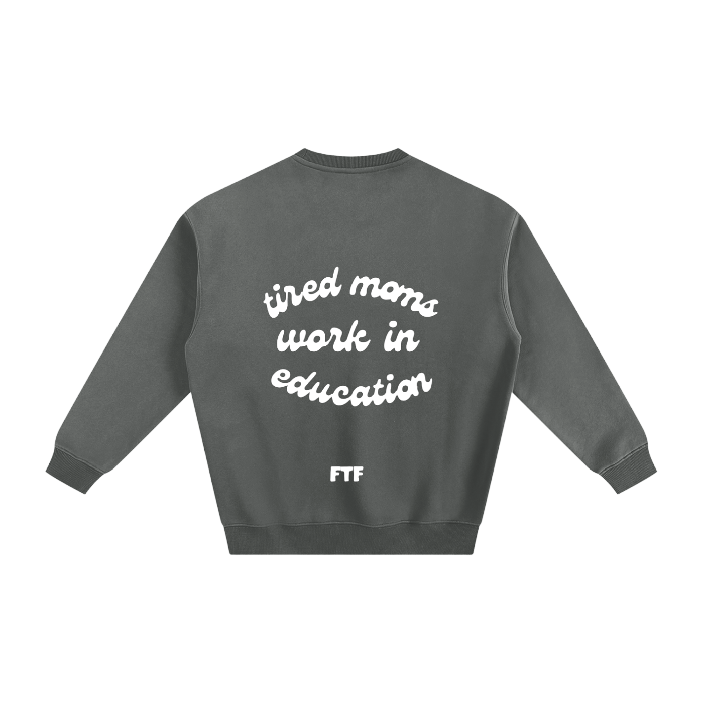 Education Moms- Crewneck Dark