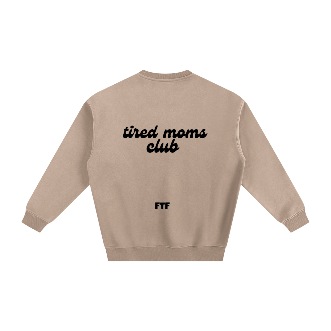 Tired Mom Club- Crewneck Light