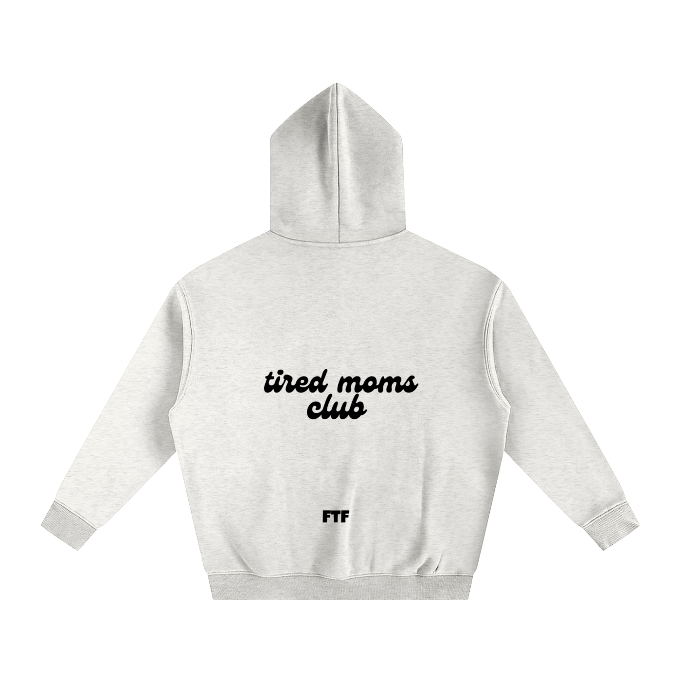 Tired Moms- Hoodie Light