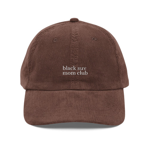 Embroidered Corduroy Cap — "black suv mom club"