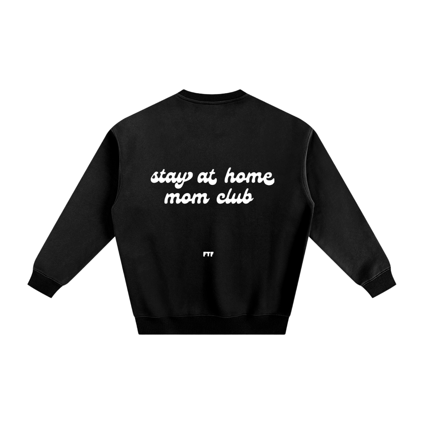 Stay at Home Mom- Crewneck Dark