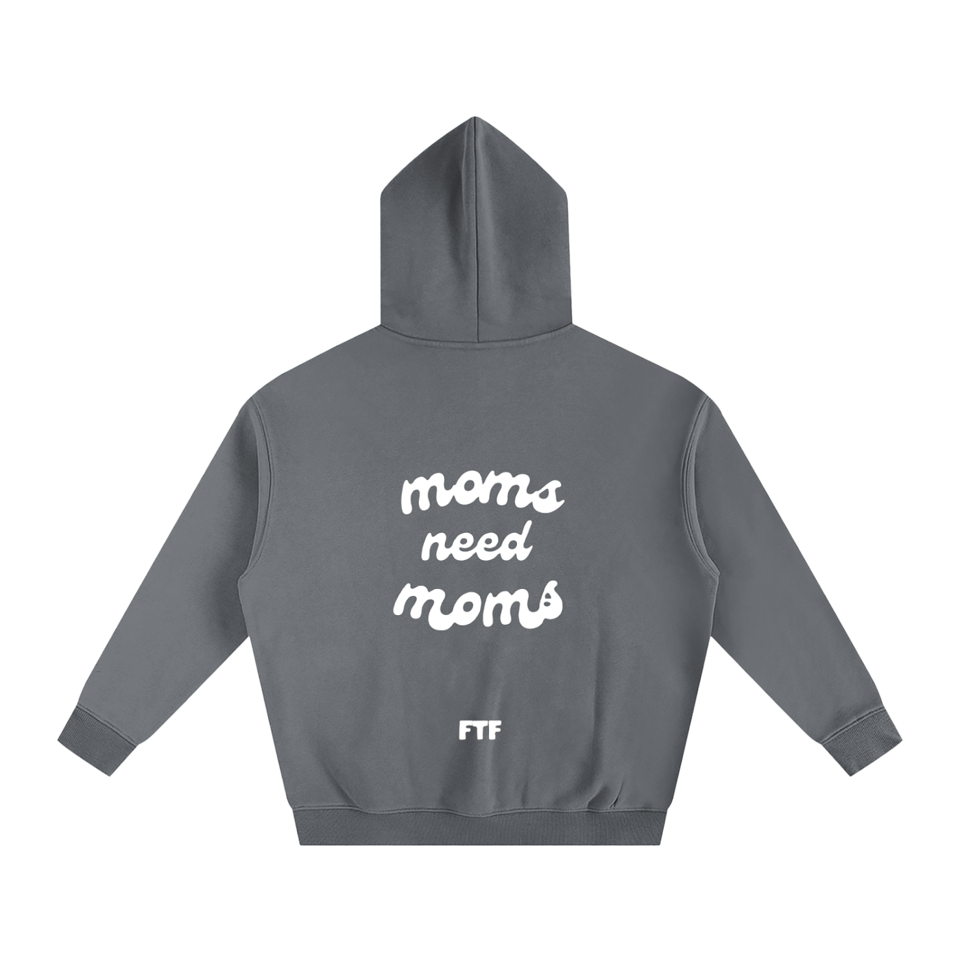 Moms need Moms- Hoodie Dark