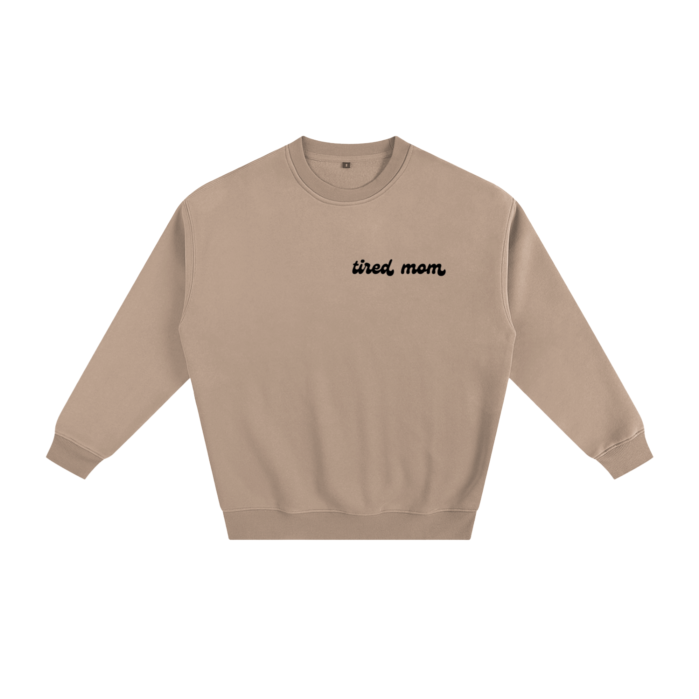 Stay at Home Mom- Crewneck Light