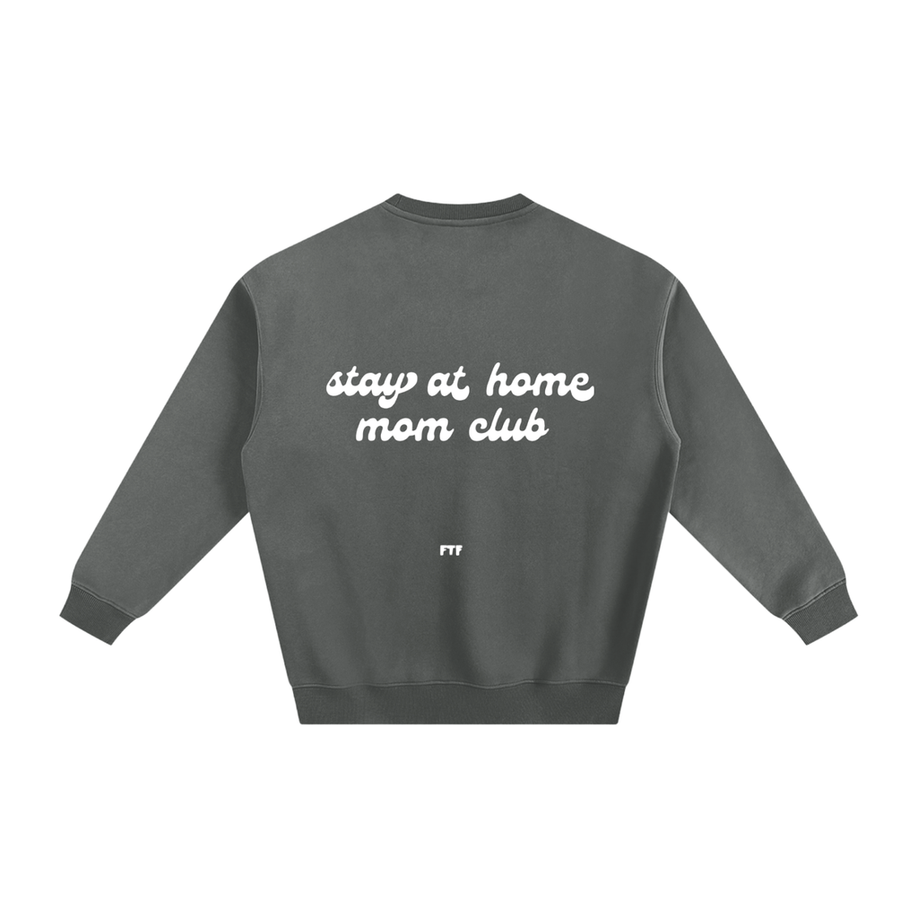 Stay at Home Mom- Crewneck Dark