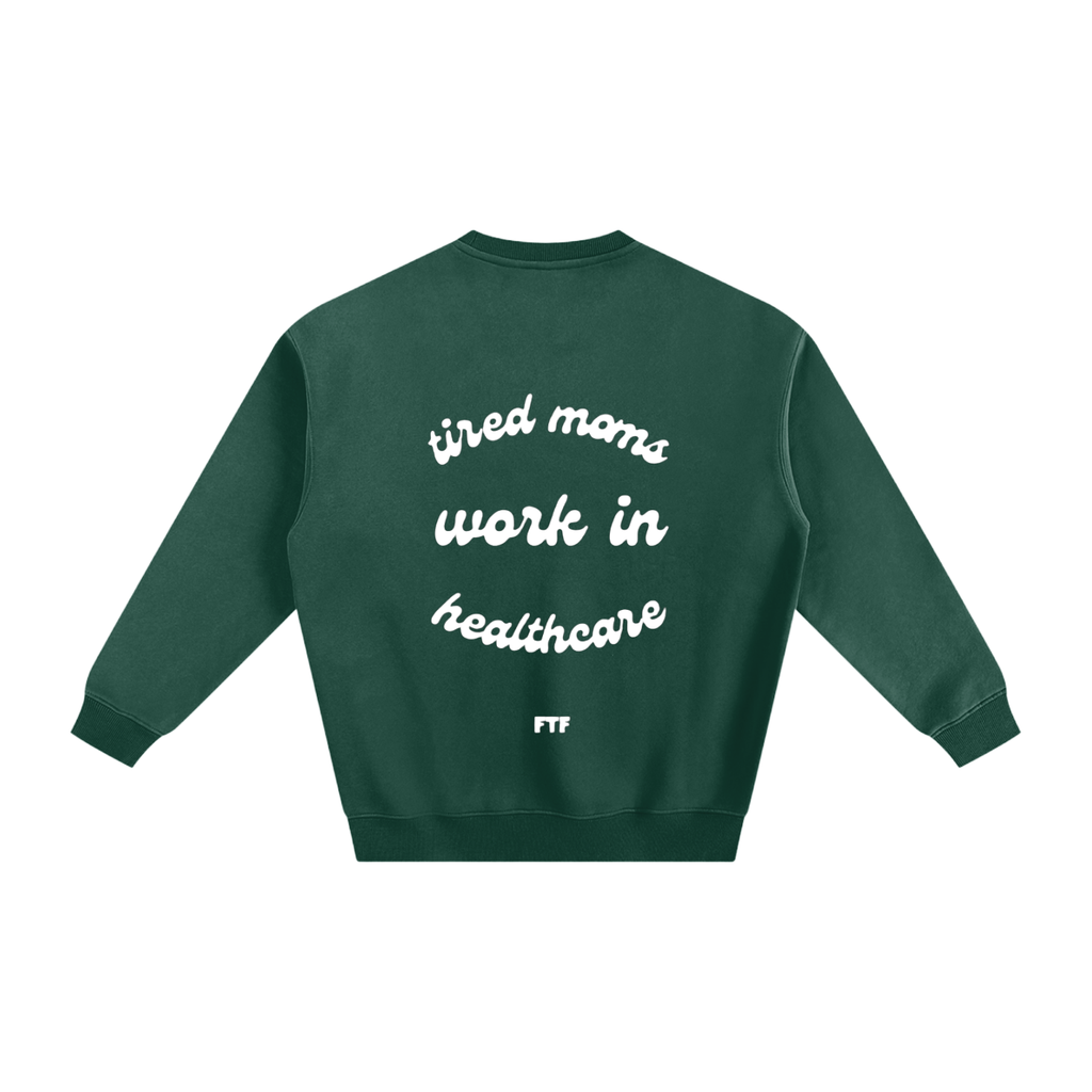 Healthcare Moms- Crewneck Dark