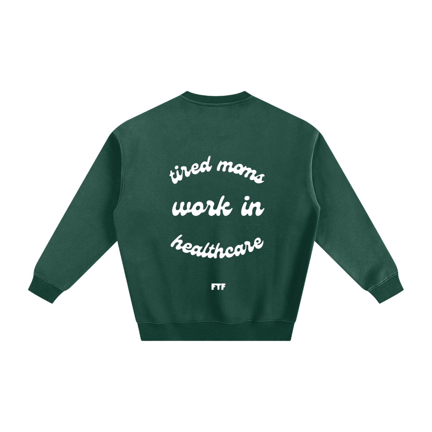 Healthcare Moms- Crewneck Dark
