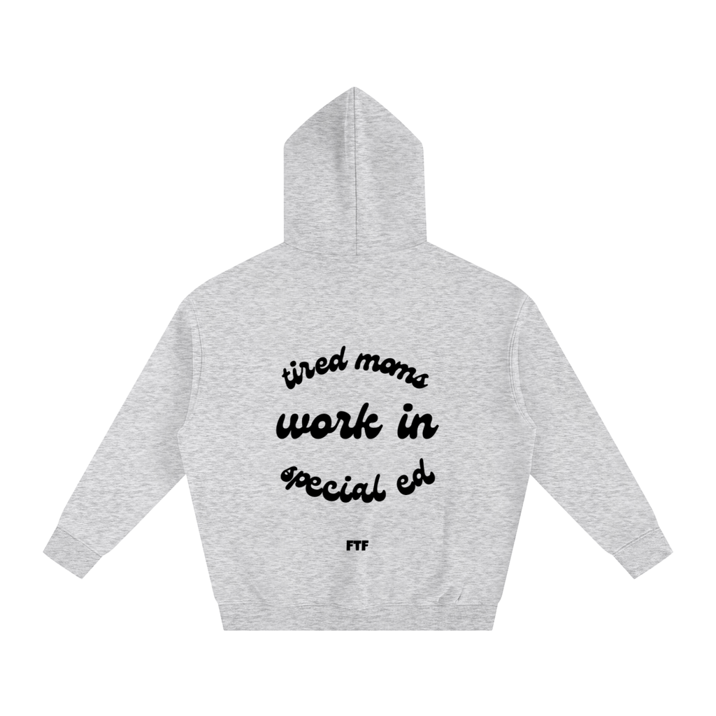 Special Education Moms- Hoodie Light
