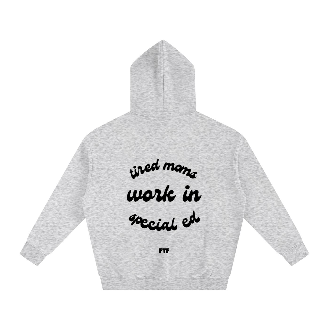 Special Education Moms- Hoodie Light