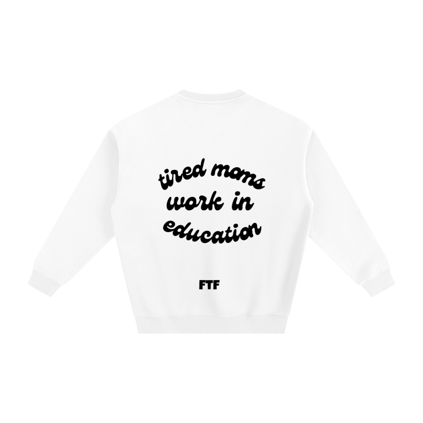 Education Moms- Crewneck Light