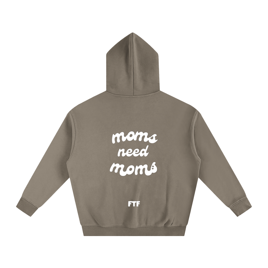 Moms need Moms- Hoodie Dark