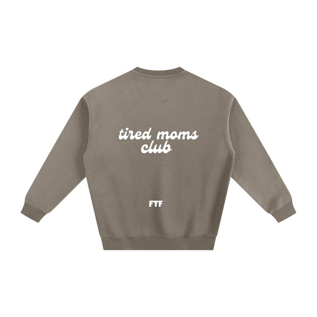 Tired Mom Club- Crewneck Dark