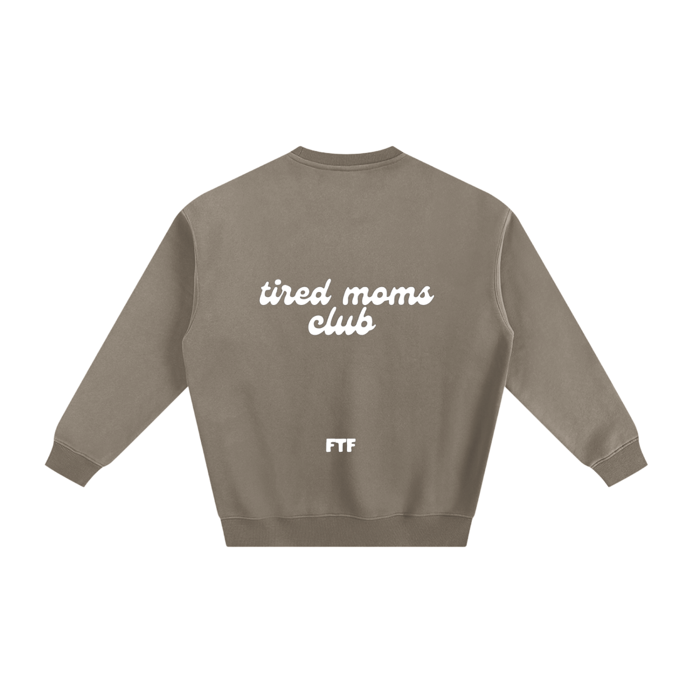 Tired Mom Club- Crewneck Dark