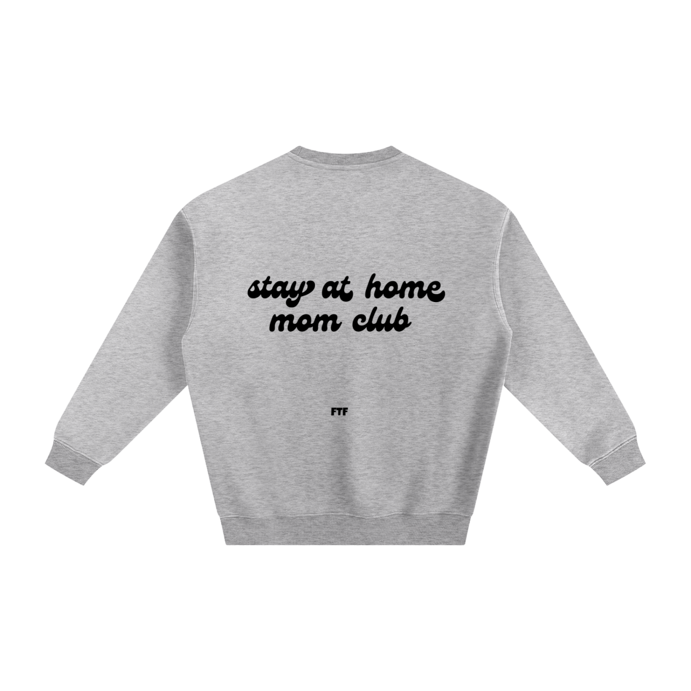 Stay at Home Mom- Crewneck Light