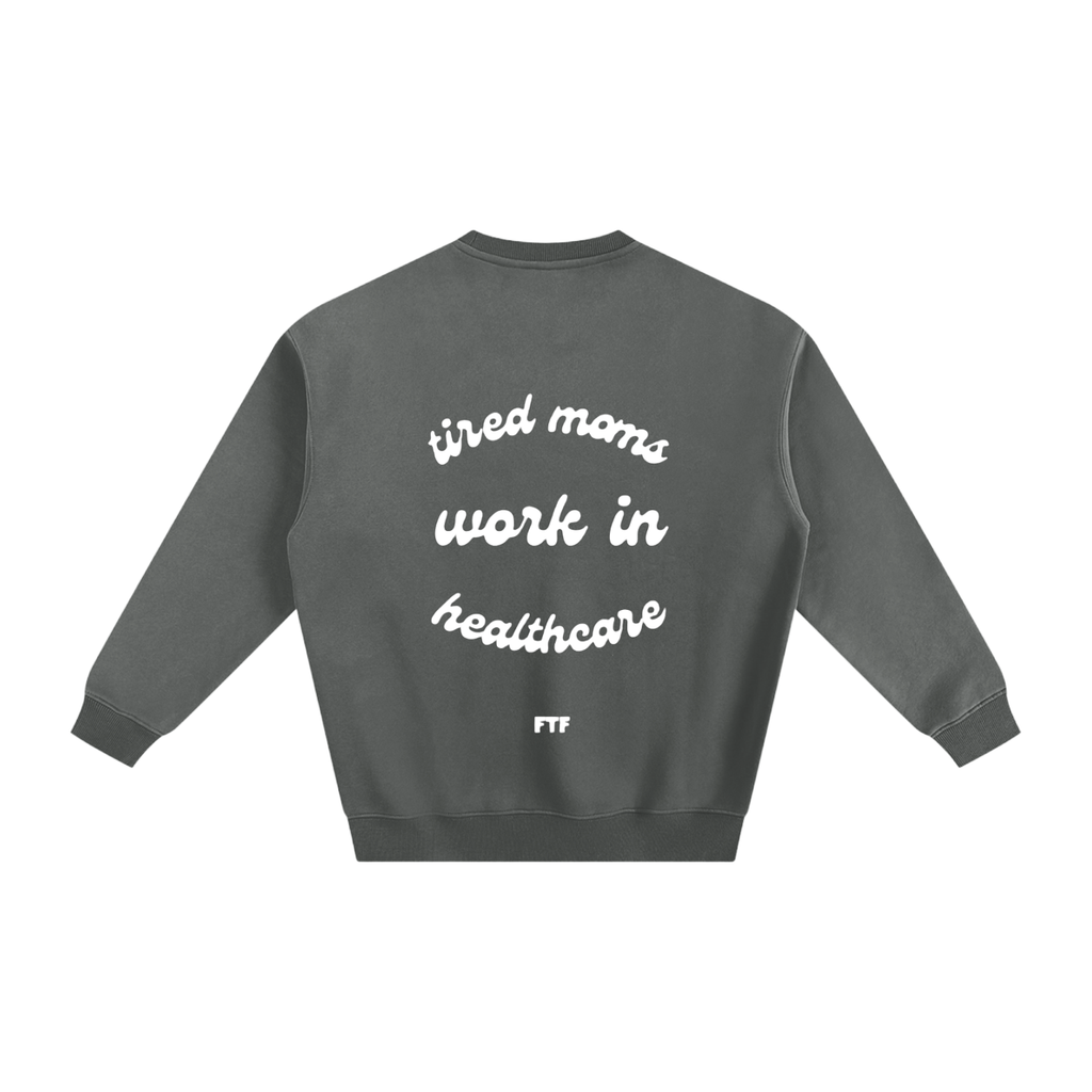 Healthcare Moms- Crewneck Dark
