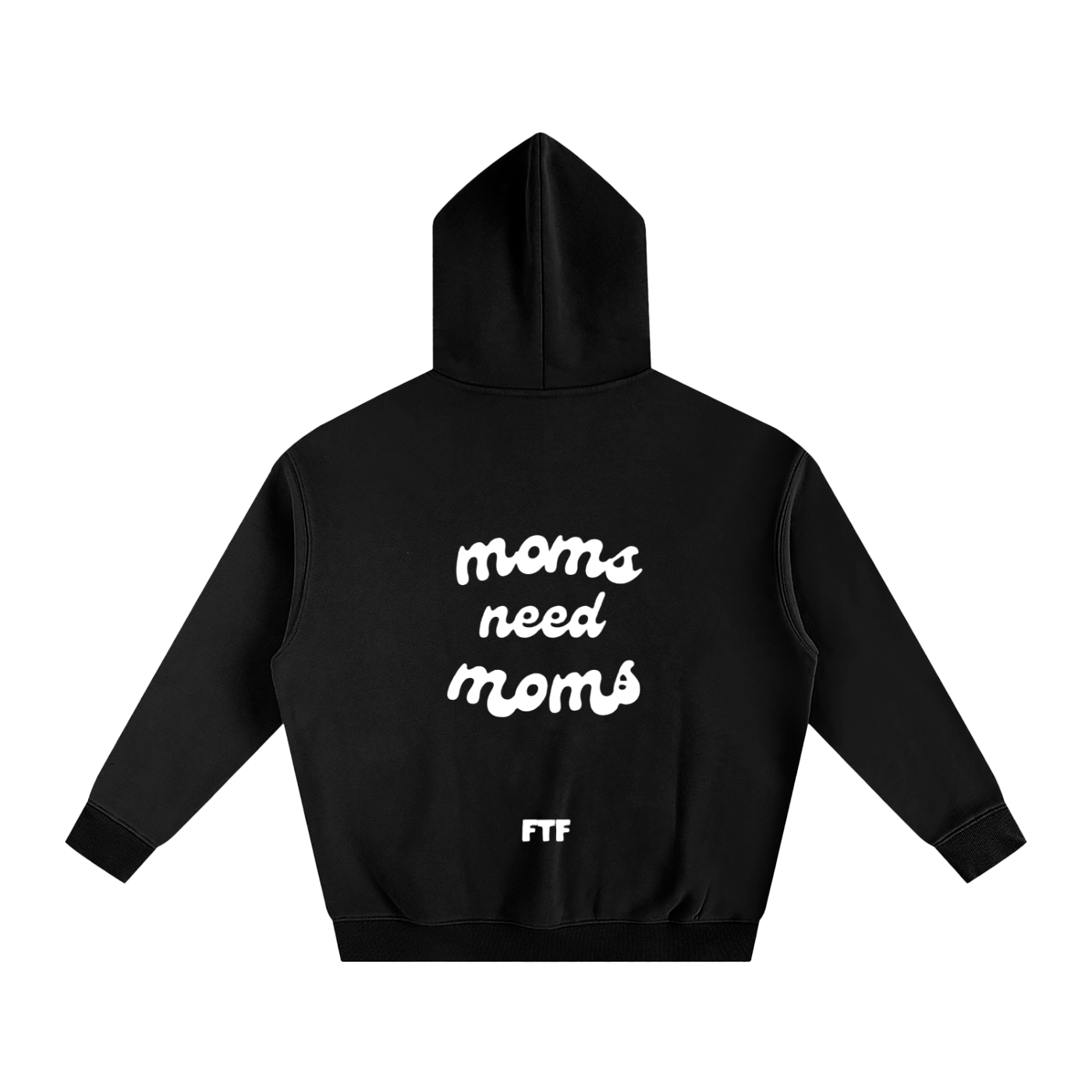 Moms need Moms- Hoodie Dark