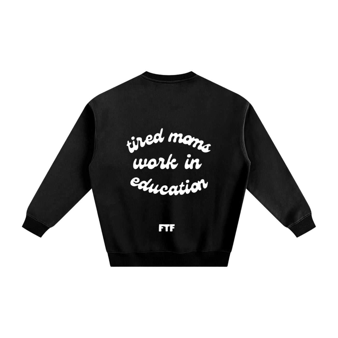 Education Moms- Crewneck Dark