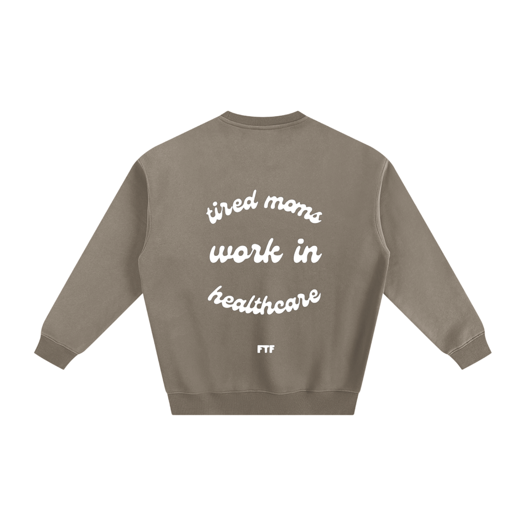 Healthcare Moms- Crewneck Dark